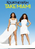 Title: Kourtney & Khloé Take Miami (2009)