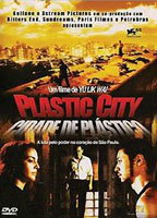 Title: Plastic City (2008)