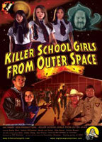 Title: Killer School Girls from Outer Space (2010)