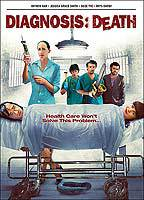 Title: Diagnosis: Death (2009)