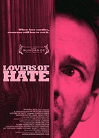 Title: Lovers of Hate (2010)