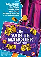 Title: Je vais te manquer (2009)
