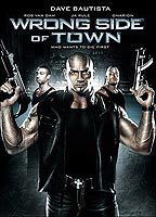 Title: Wrong Side of Town (2010)