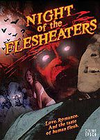 Title: Night of the Flesh Eaters (2008)