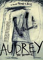 Title: Audrey the Trainwreck (2010)