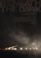 Title: Beneath the Dark (2010)