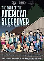 Title: The Myth of the American Sleepover (2009)