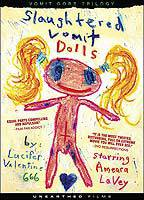 Title: Slaughtered Vomit Dolls (2006)