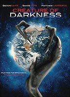 Title: Creature of Darkness (2009)