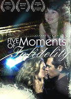 Title: Five Moments of Infidelity (2006)