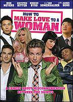 Title: How to Make Love to a Woman (2010)