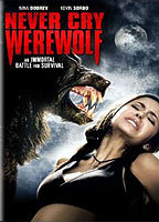 Title: Never Cry Werewolf (2008)