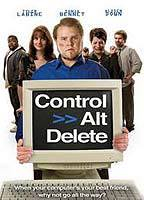 Title: Control Alt Delete (2008)