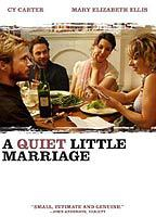 Title: A Quiet Little Marriage (2008)