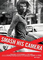 Title: Smash His Camera (2010)