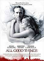 Title: All Good Things (2010)