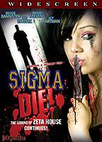 Title: Sigma Die! (2007)