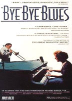 Title: Bye Bye Blues (1989)