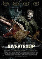 Title: Sweatshop (2009)