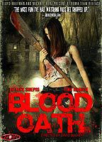 Title: Blood Oath (2007)