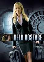 Title: Held Hostage (2009)