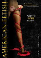 Title: American Fetish (2010)