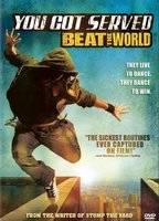 Title: You Got Served: Beat the World (2011)