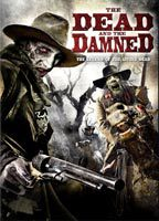 Title: The Dead and the Damned (2010)