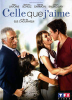 Title: Celle que j'aime (2009)