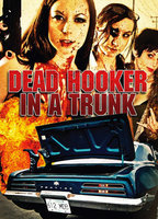 Title: Dead Hooker in a Trunk (2009)