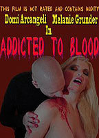 Title: Addicted to Blood (2011)