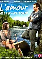 Title: L' amour aller-retour (2009)