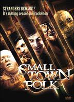 Title: Small Town Folk (2007)