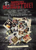 Title: Suicide Girls Must Die! (2010)