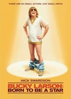 Title: Bucky Larson: Born to Be a Star (2011)