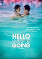 Title: Hello I Must Be Going (2012)