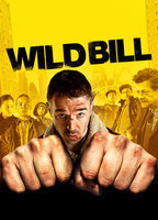 Title: Wild Bill (2012)