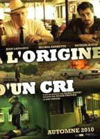 Title: À l'origine d'un cri (2010)