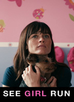 Title: See Girl Run (2012)