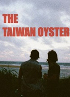 Title: The Taiwan Oyster (2012)