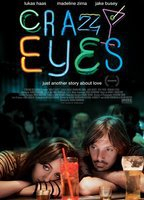 Title: Crazy Eyes (2012)