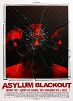 Title: Asylum Blackout (2011)