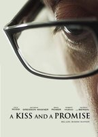 Title: A Kiss and a Promise (2012)