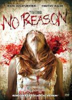 Title: No Reason (2010)