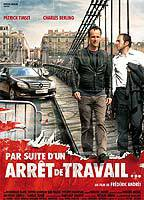 Title: Par suite d'un arrêt de travail... (2008)