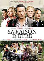 Title: Sa raison d'être (2008)