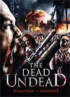 Title: The Dead Undead (2010)