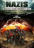 Title: Nazis at the Center of the Earth (2012)