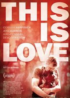 Title: This Is Love (2009)