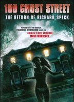 Title: 100 Ghost Street: The Return of Richard Speck (2012)